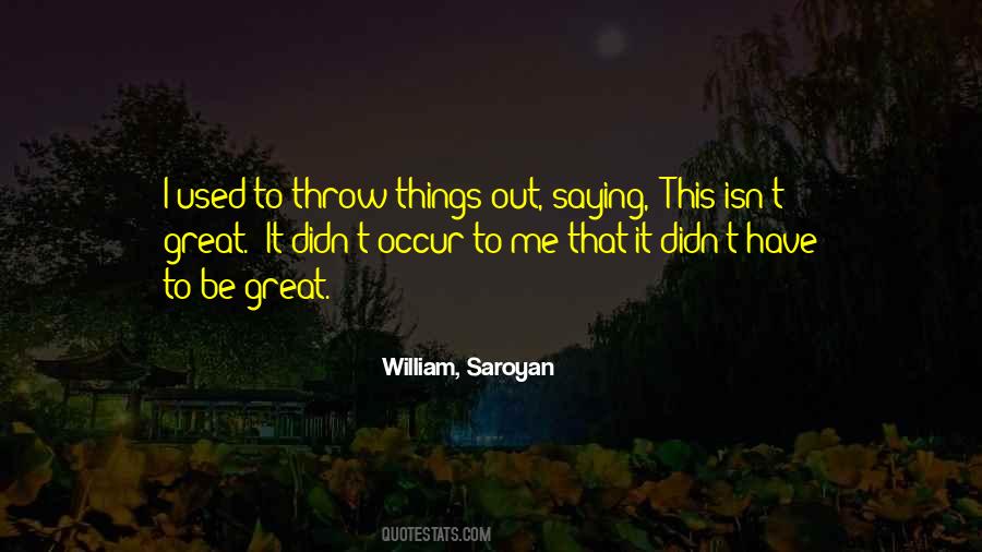 Throw Me Out Quotes #706805