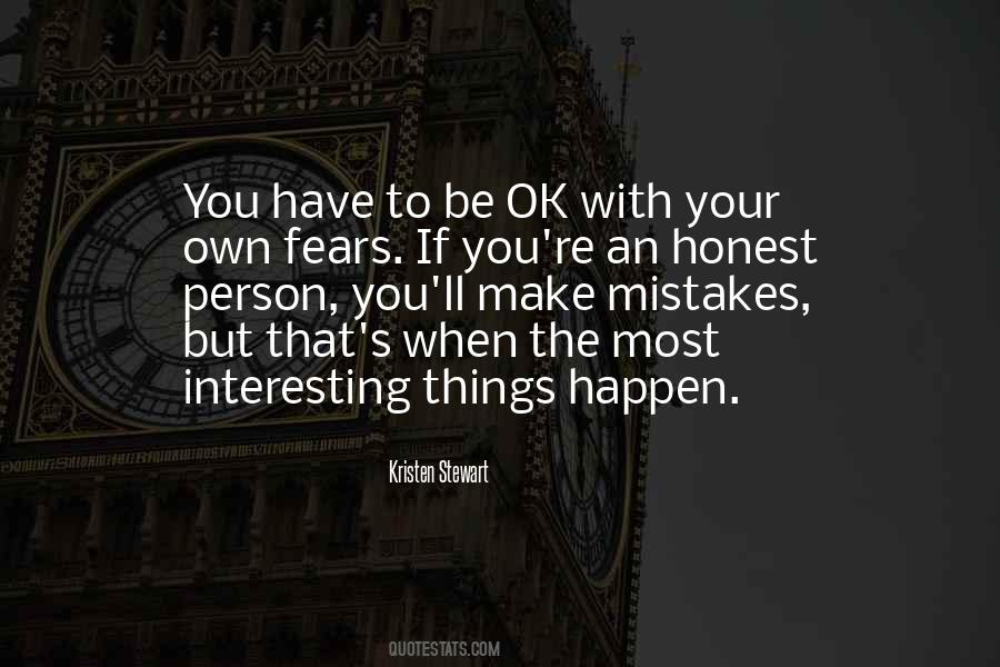 Mistakes Will Happen Quotes #1014036