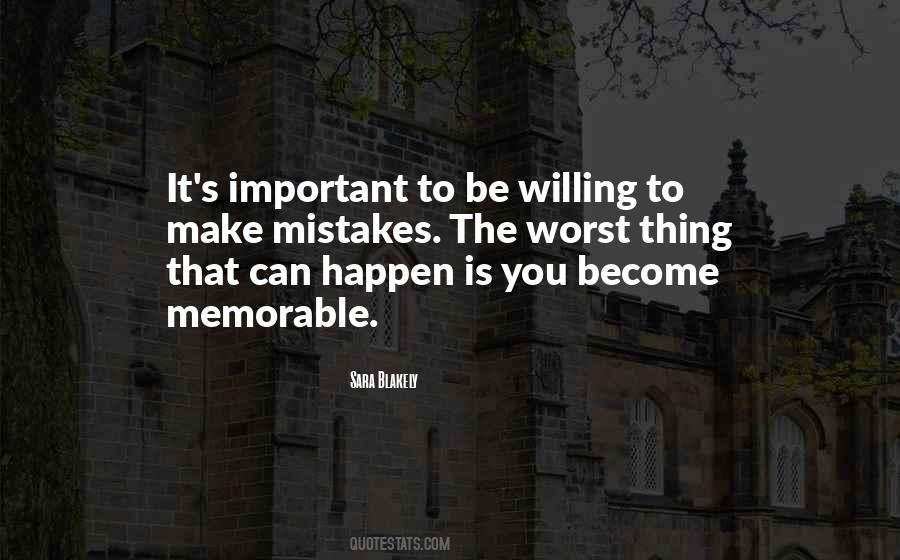 Mistakes Will Happen Quotes #1546450