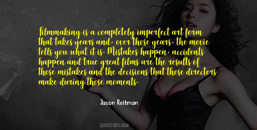 Mistakes Will Happen Quotes #1820301