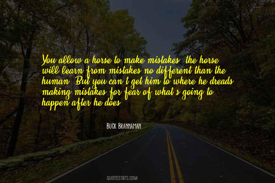 Mistakes Will Happen Quotes #294039
