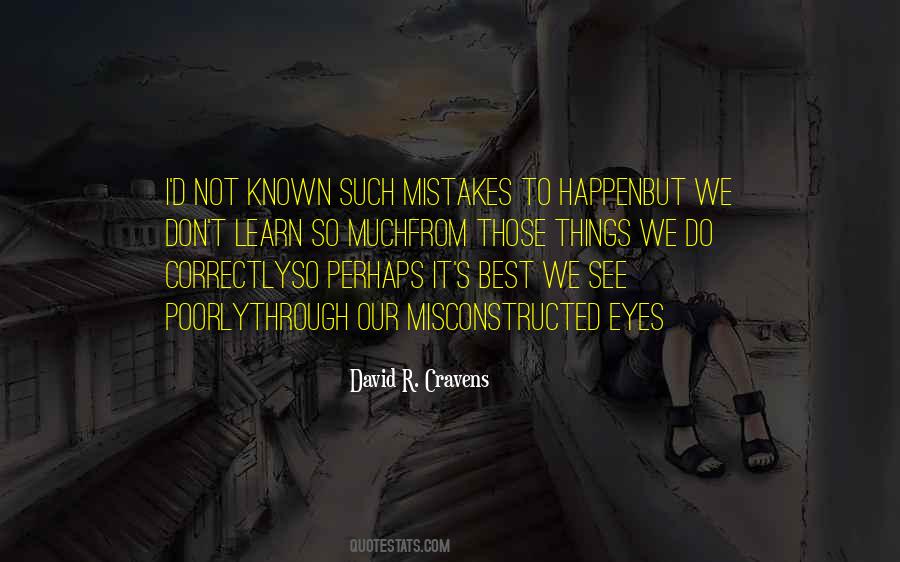 Mistakes Will Happen Quotes #47537