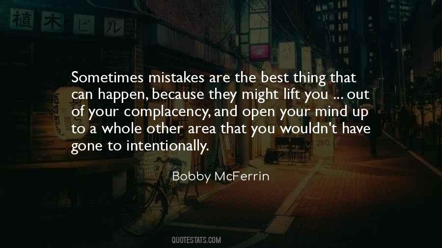 Mistakes Will Happen Quotes #603812