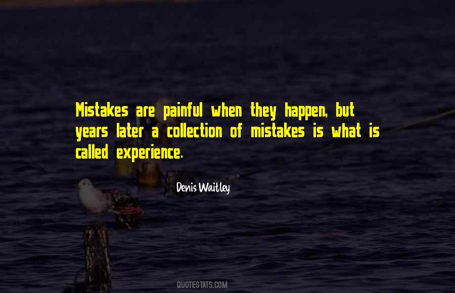 Mistakes Will Happen Quotes #636823