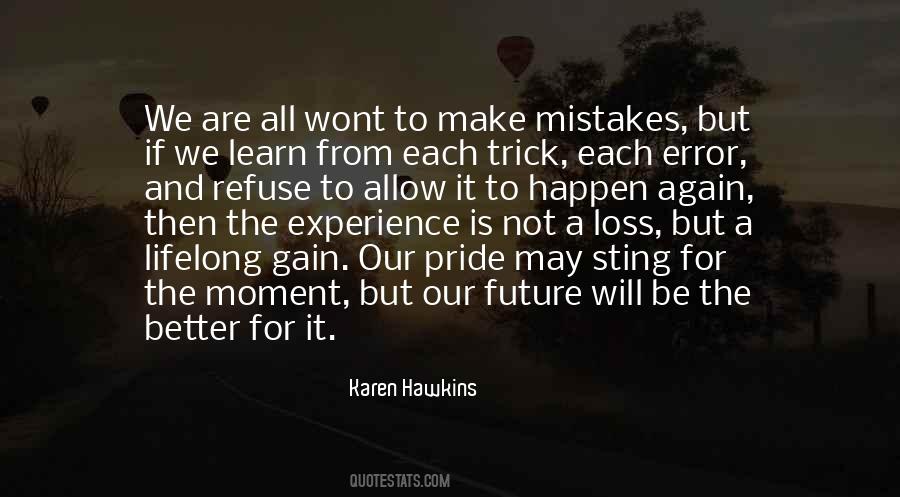 Mistakes Will Happen Quotes #646956