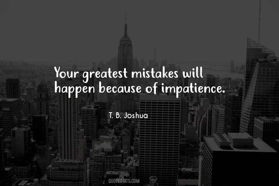 Mistakes Will Happen Quotes #84670