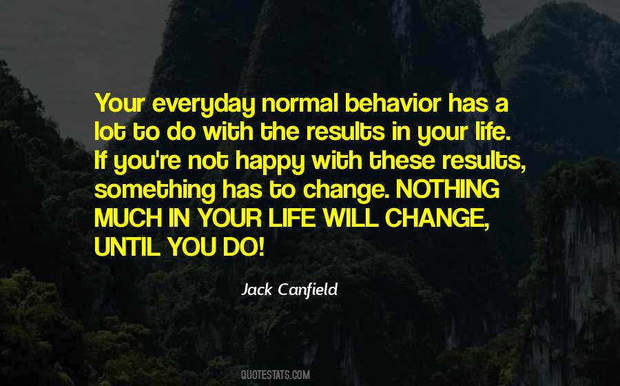 Not Happy With Your Life Quotes #903132