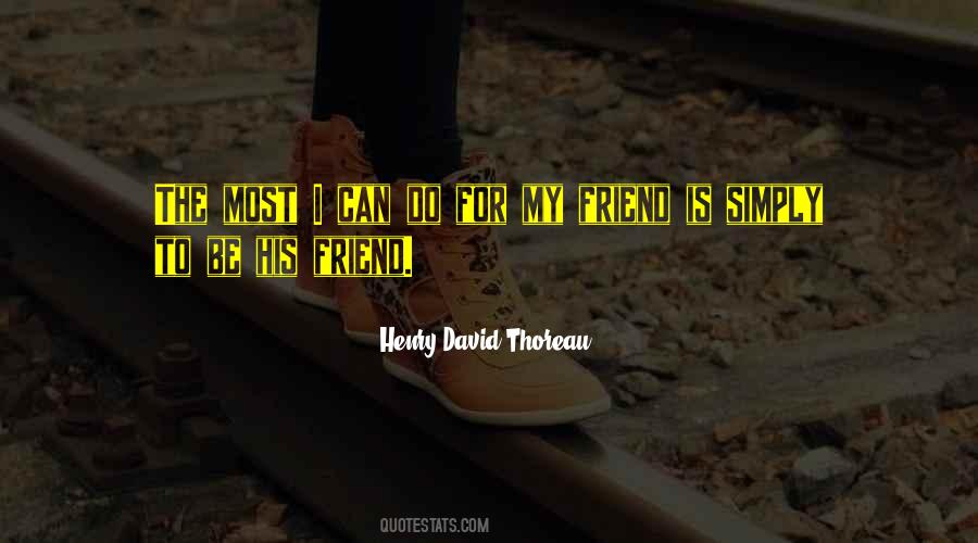 My Friend Is Quotes #1024490