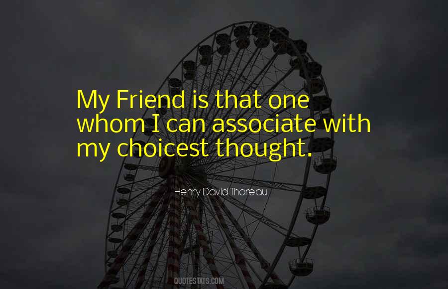 My Friend Is Quotes #1036936