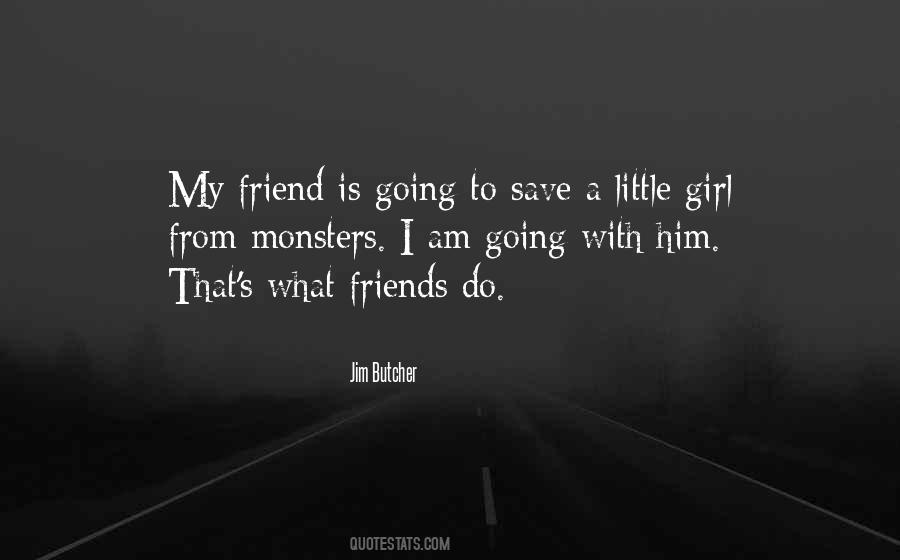 My Friend Is Quotes #1501723