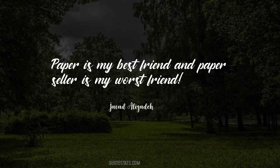 My Friend Is Quotes #313085