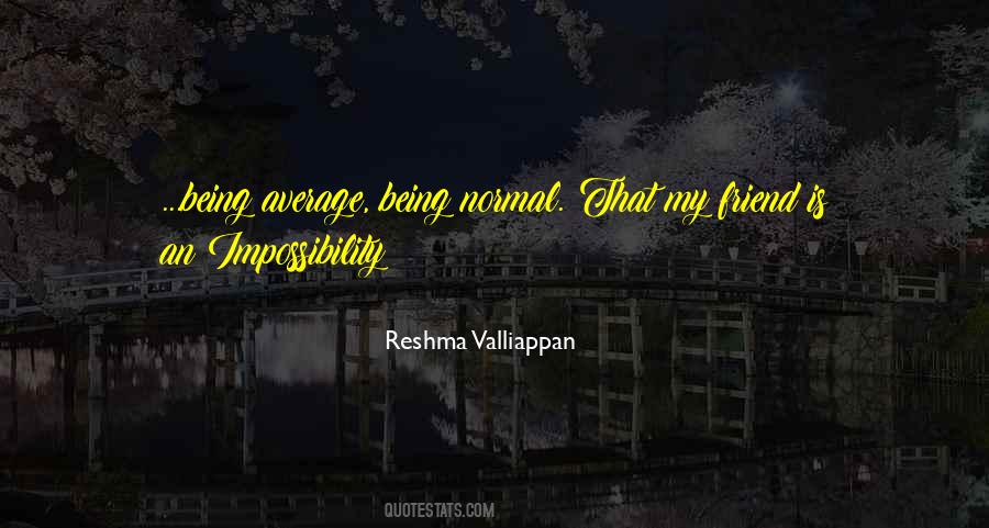 My Friend Is Quotes #671768
