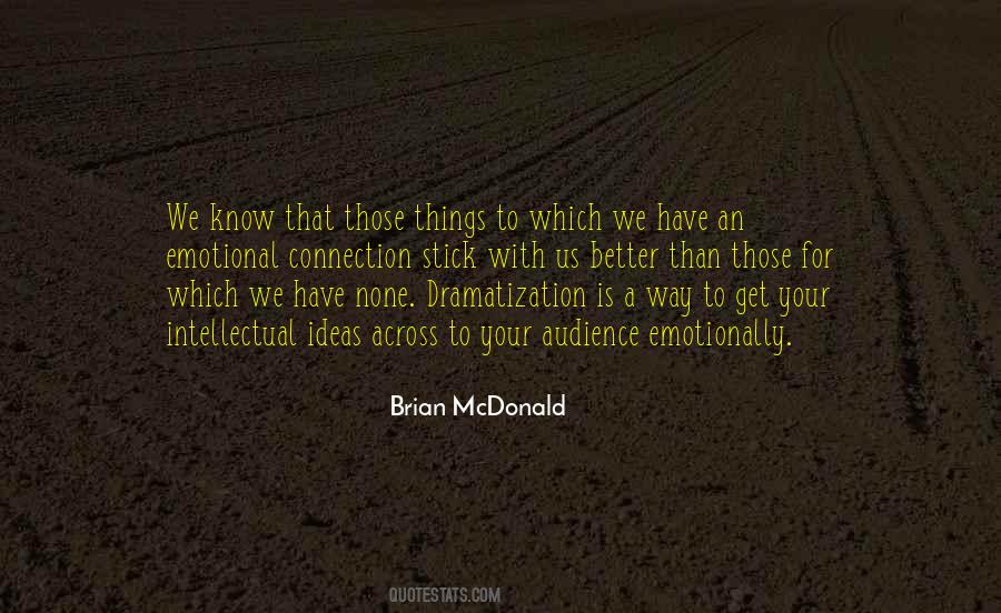 Stick To What You Know Quotes #1390225