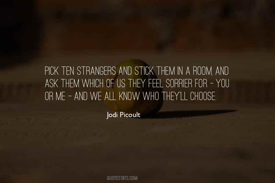 Stick To What You Know Quotes #1565166