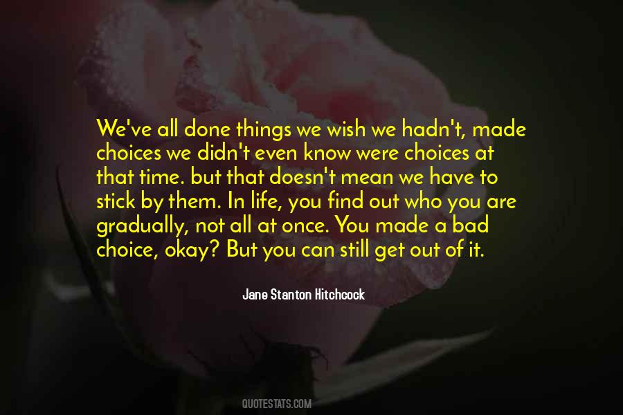 Stick To What You Know Quotes #1632965