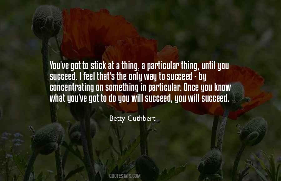Stick To What You Know Quotes #570324