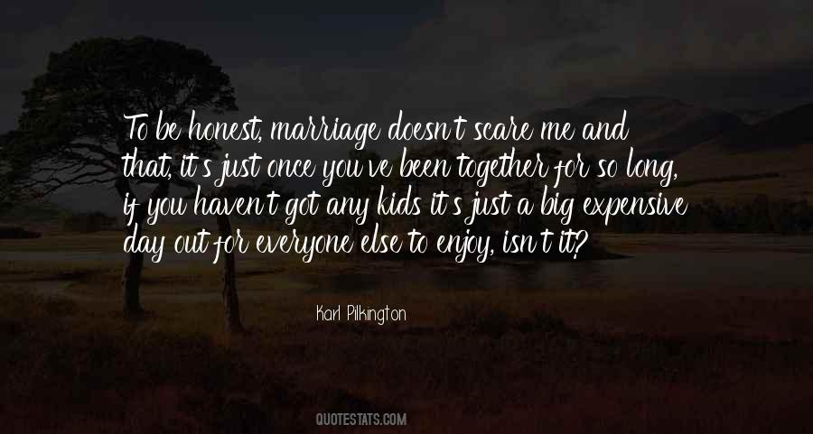 Been A Long Day Quotes #583035