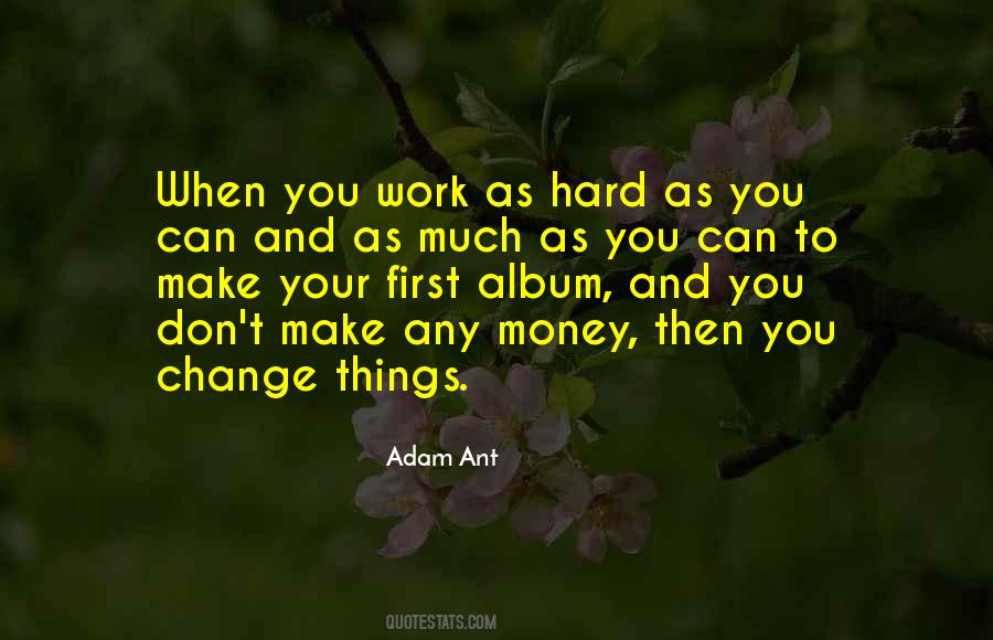 Change Is Hard At First Quotes #85092
