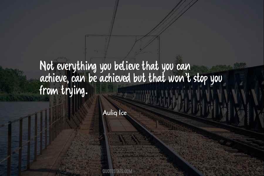 Failure Is When You Stop Trying Quotes #1596592