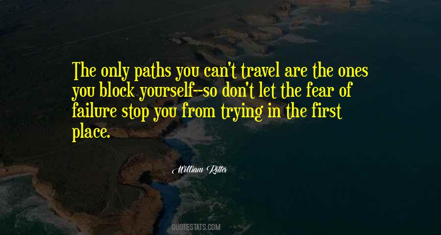 Failure Is When You Stop Trying Quotes #1800249