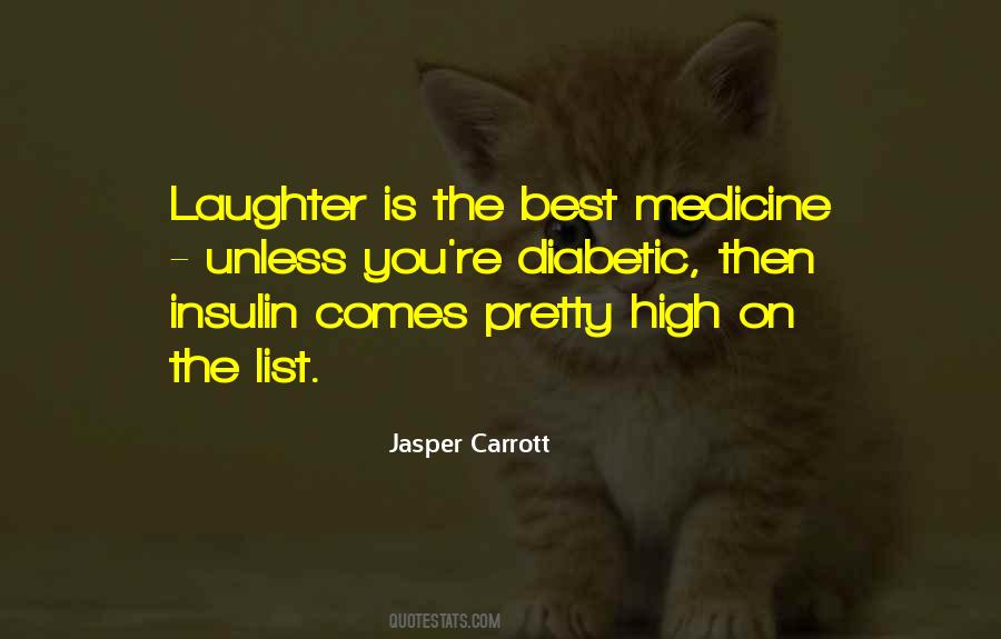 Laughter Medicine Quotes #1628613