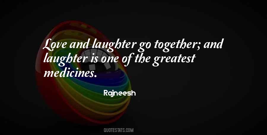 Laughter Medicine Quotes #325794