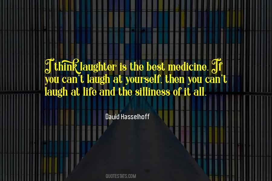 Laughter Medicine Quotes #365323