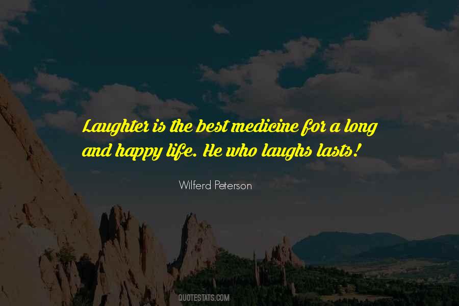 Laughter Medicine Quotes #496339