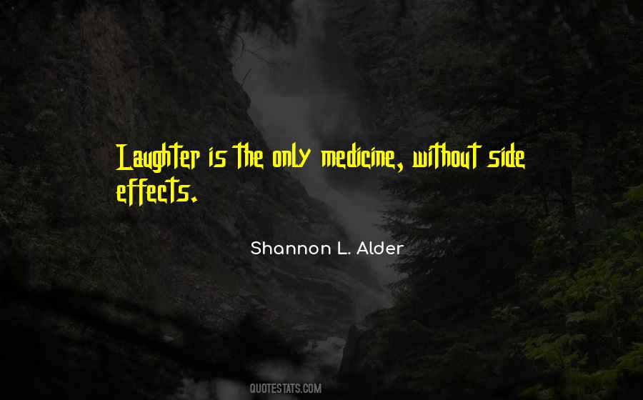 Laughter Medicine Quotes #542511