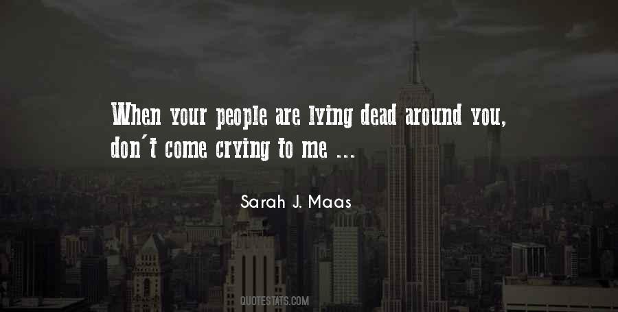 When Your Dead Quotes #1077337