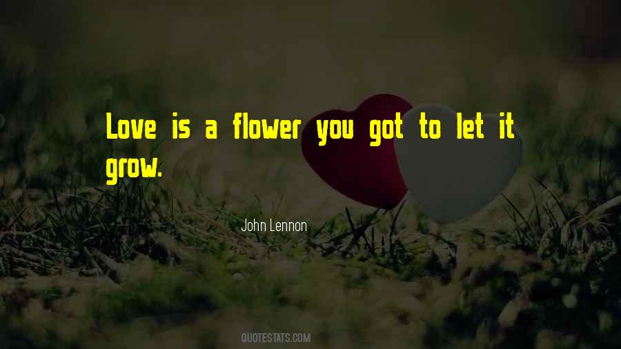Let It Grow Quotes #1454523