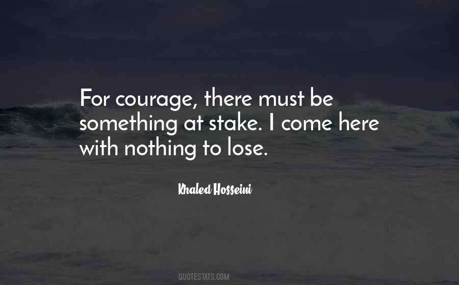 When You Got Nothing To Lose Quotes #24612