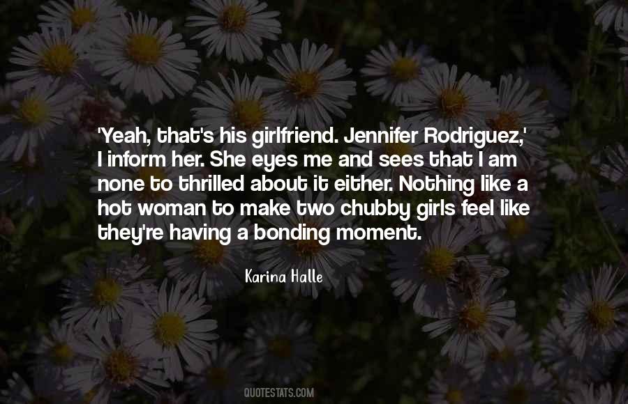 Quotes About His Girlfriend #1484133