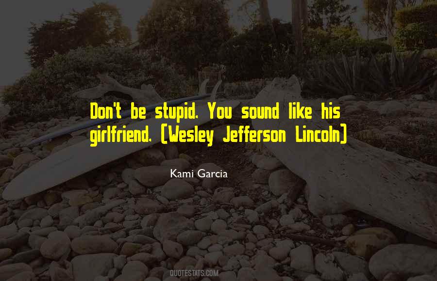 Quotes About His Girlfriend #1506890