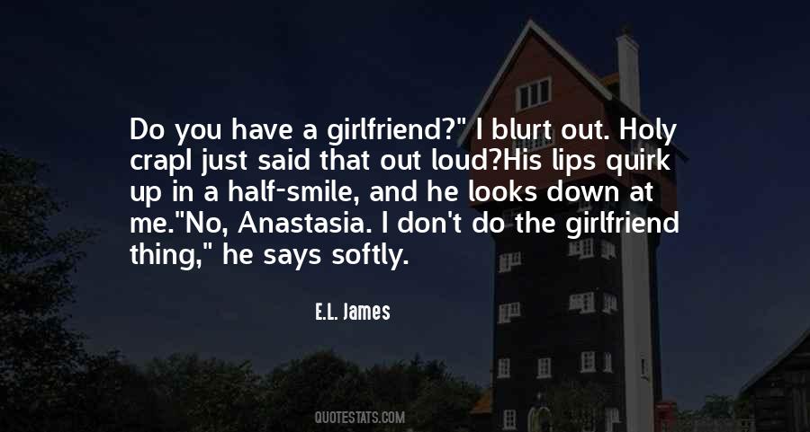 Quotes About His Girlfriend #499841