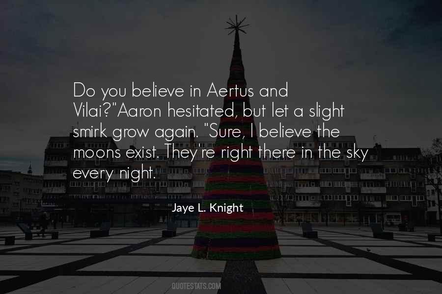 In The Night Sky Quotes #248487