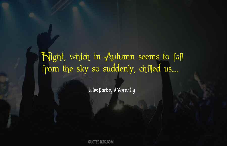 In The Night Sky Quotes #913412