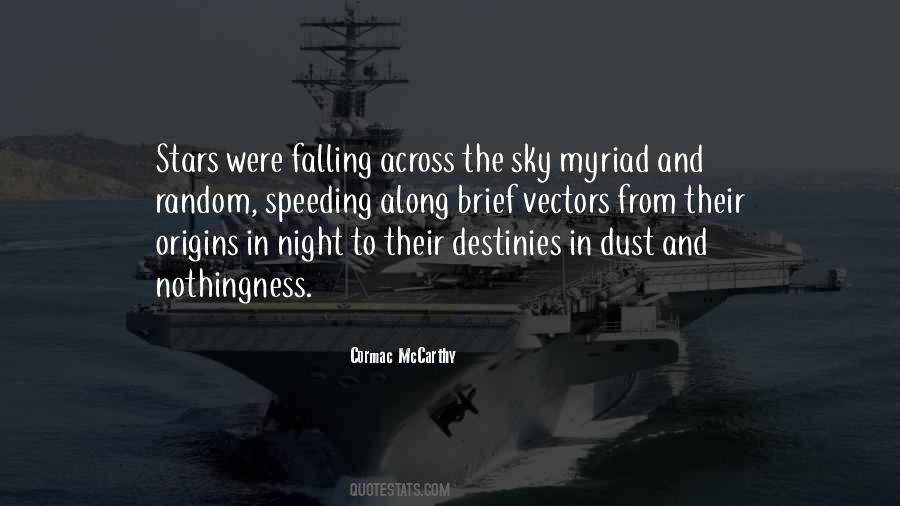 In The Night Sky Quotes #920427