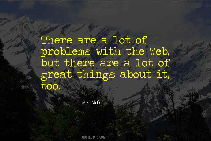 A Lot Of Problems Quotes #285969