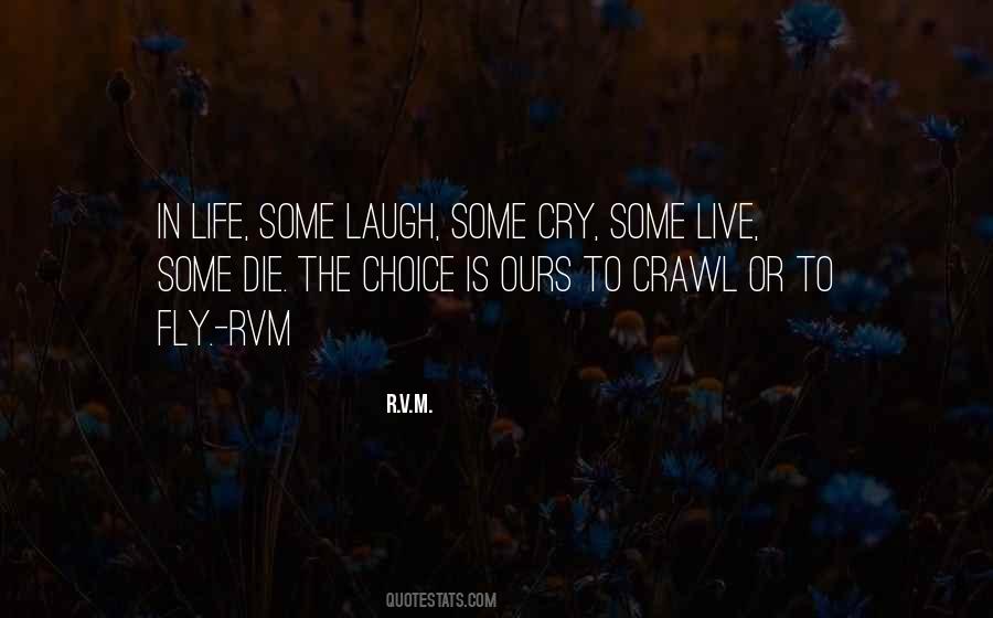 Fly Life Quotes #1794200