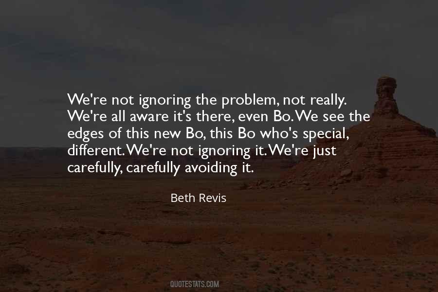Ignoring A Problem Quotes #1209454