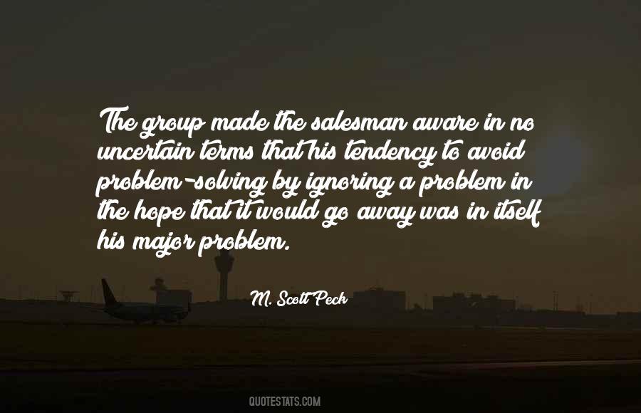 Ignoring A Problem Quotes #1317388
