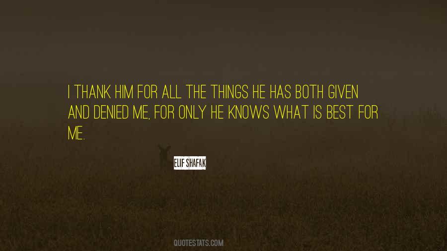He Knows Best Quotes #128188