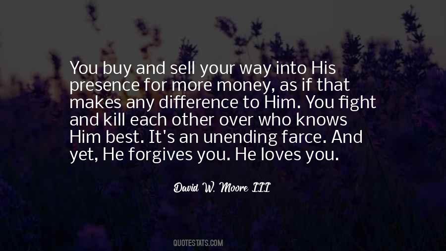 He Knows Best Quotes #1310389