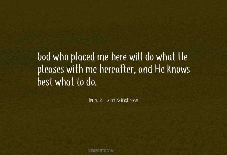 He Knows Best Quotes #1843969