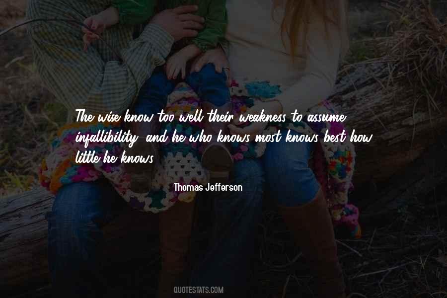 He Knows Best Quotes #64999