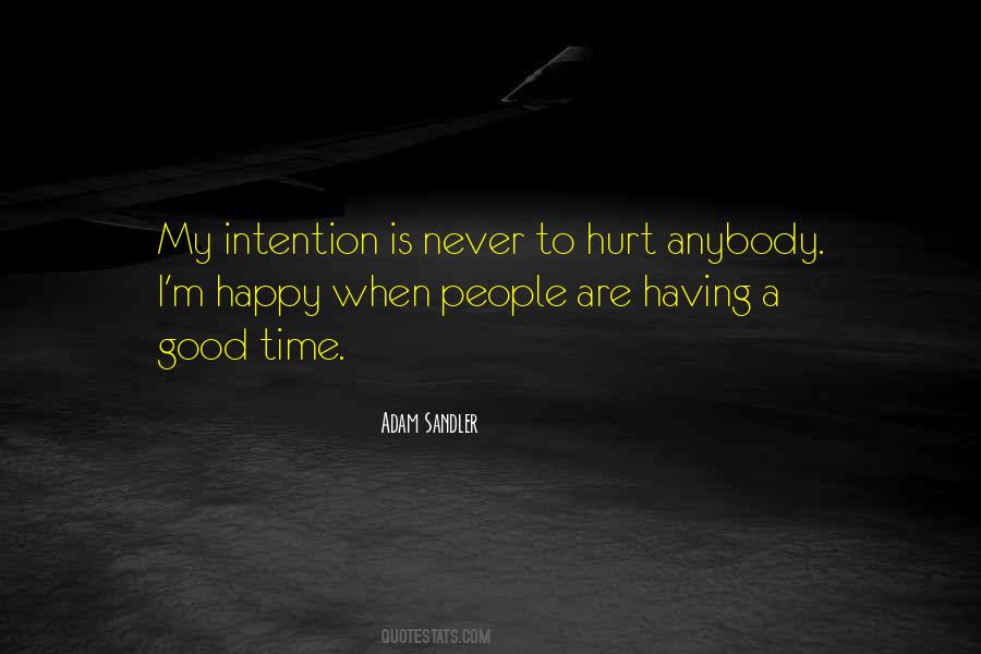My Intention Quotes #1151069