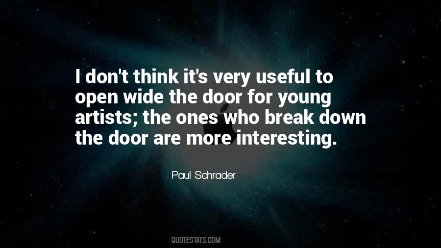 The Door Is Wide Open Quotes #1122128