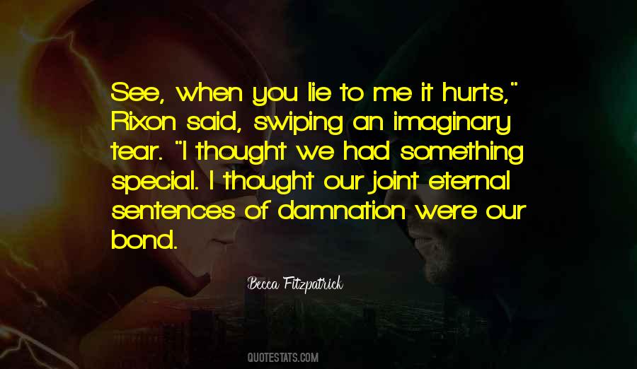 I Thought We Had Something Special Quotes #1554637