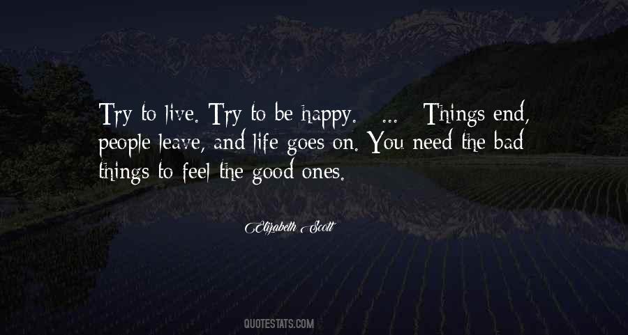 Life Goes On And On Quotes #306817